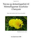 Name and checklist of the Faroese hoverflies.